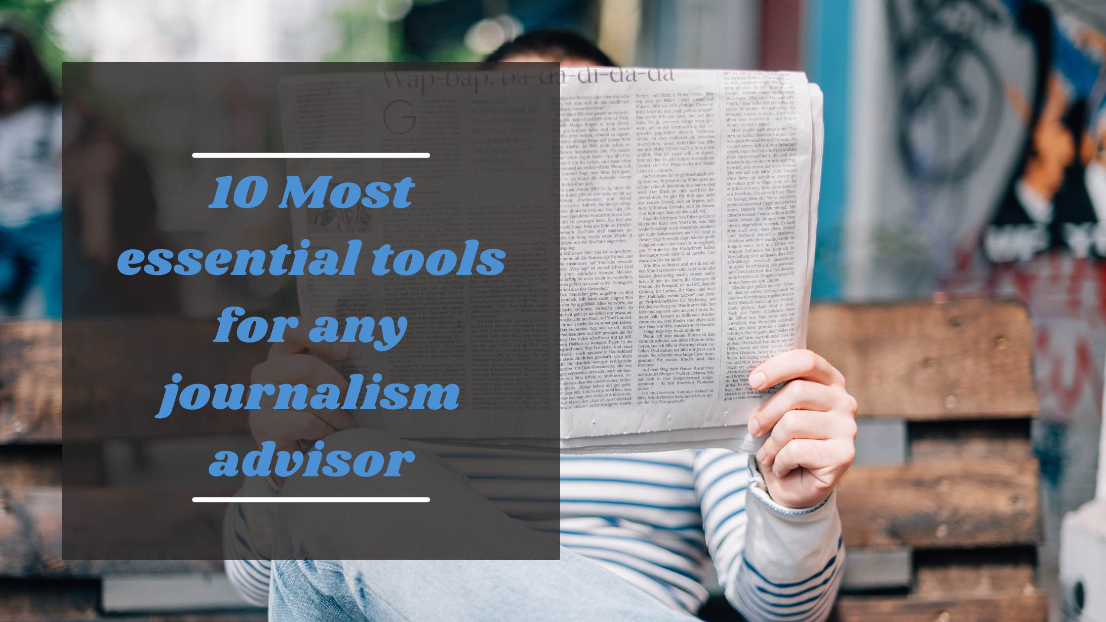 10 most essential tools for any journalism advisor