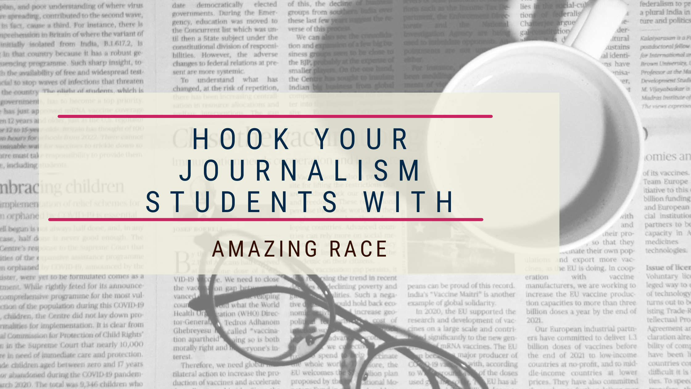 Hook Your Journalism Students with Amazing Race