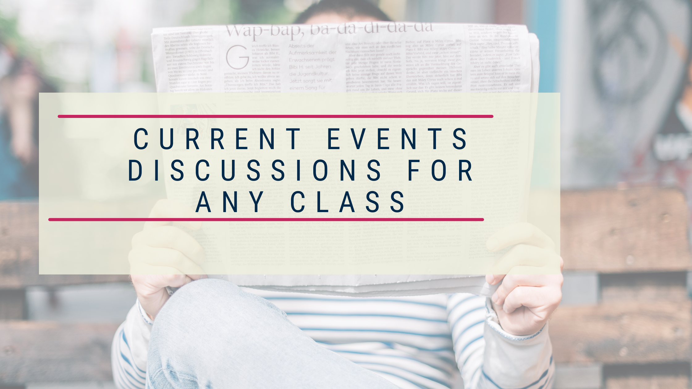 Current Events Discussions for Any Class