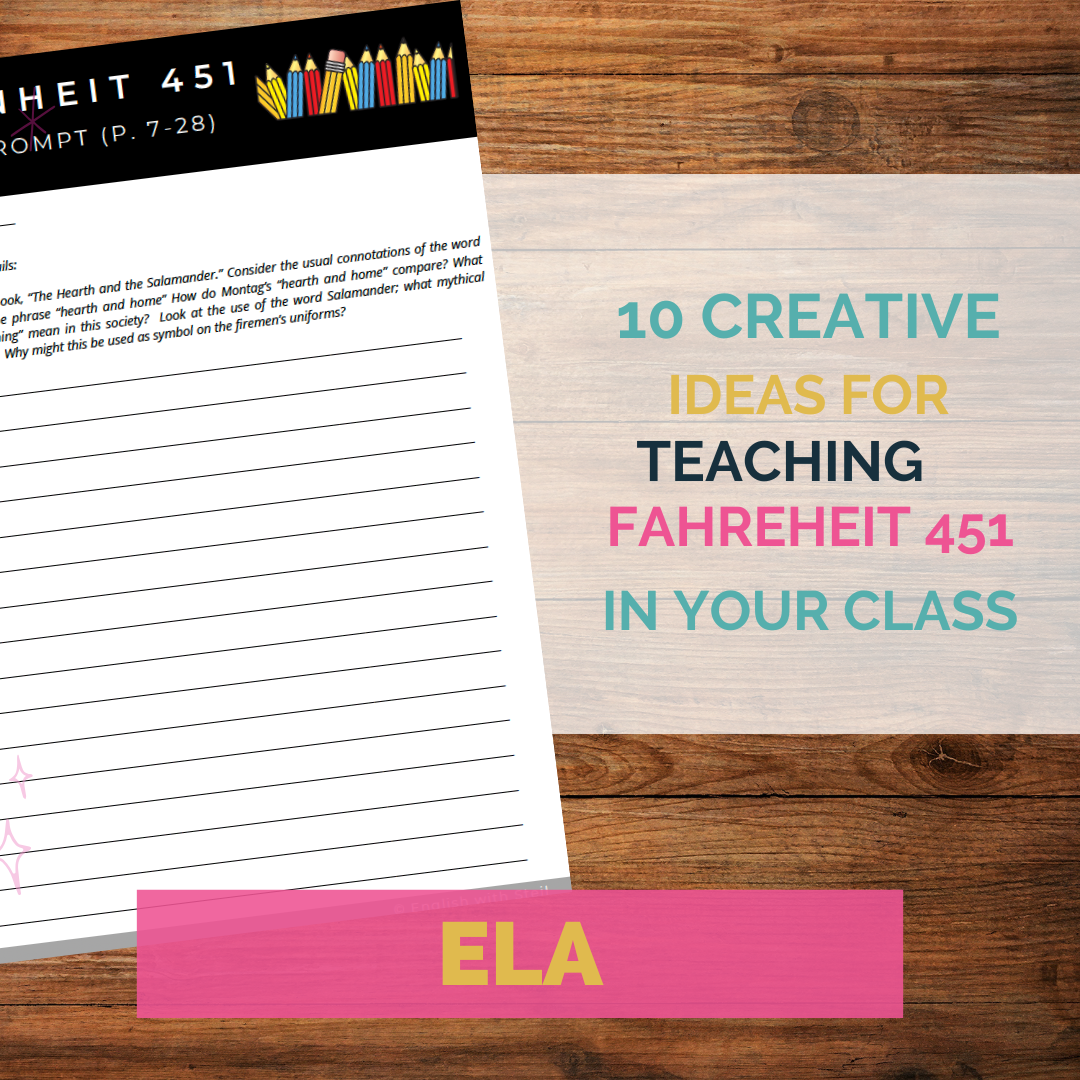 10 Creative Ideas for Teaching Fahrenheit 451