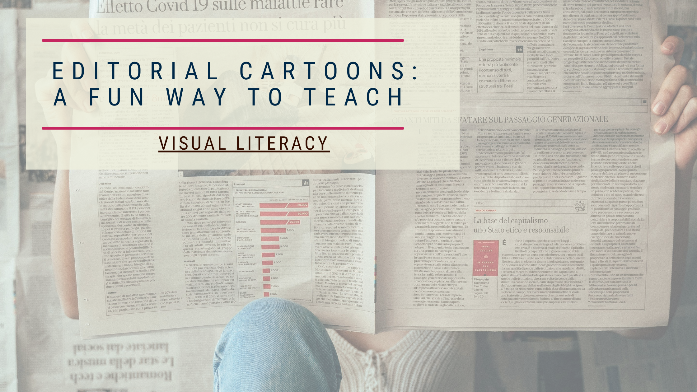 Editorial Cartoons: A fun way to teach visual literacy