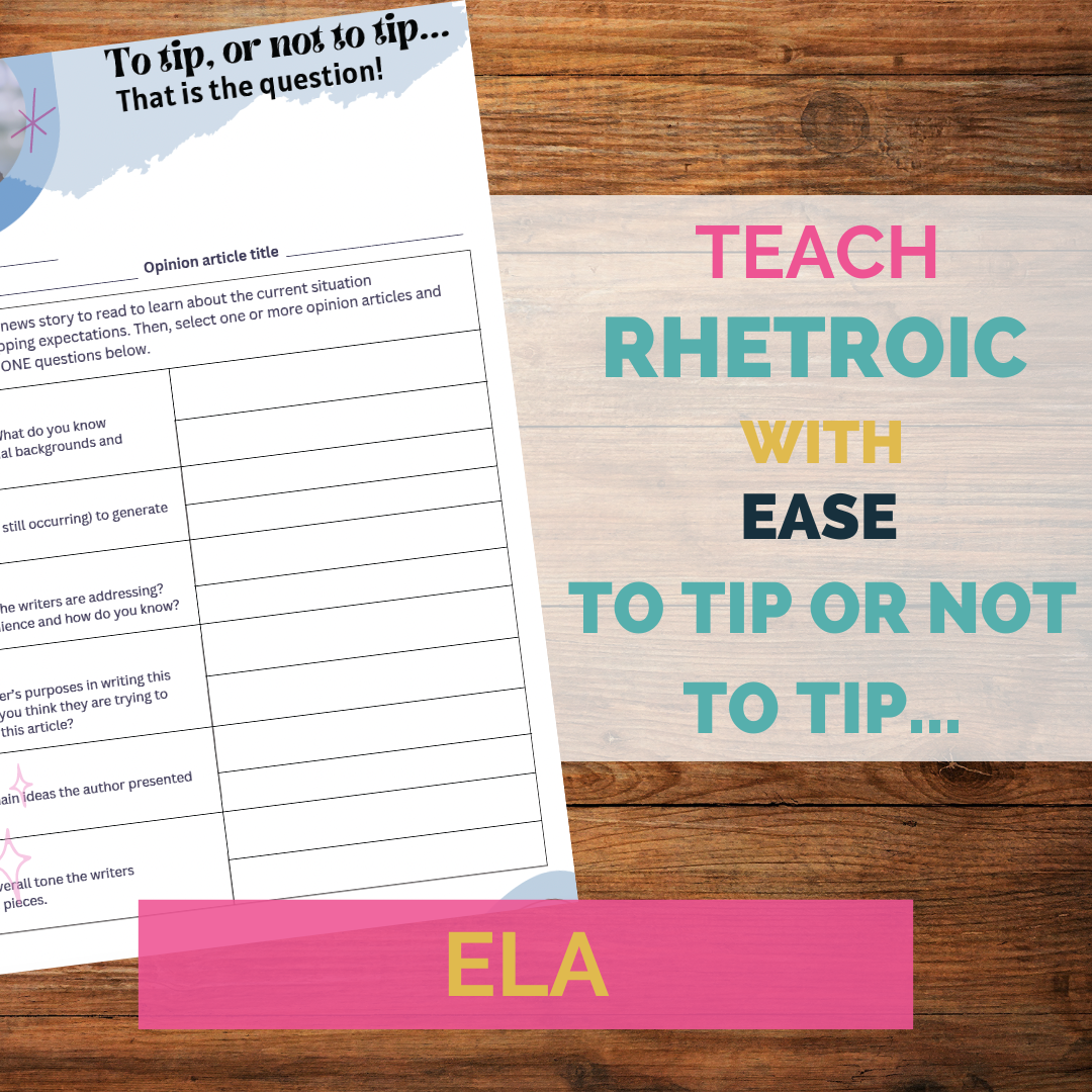 Engage Your Students with Rhetoric: To Tip or Not to Tip